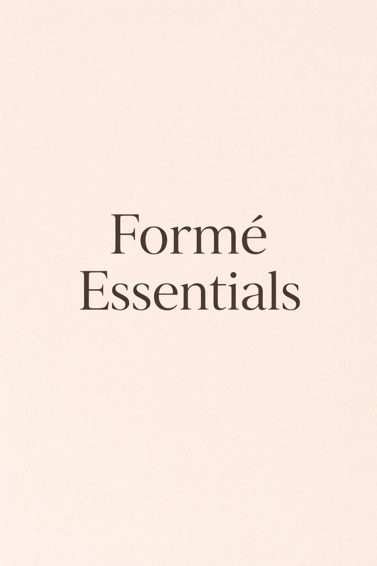 Formé Essentials